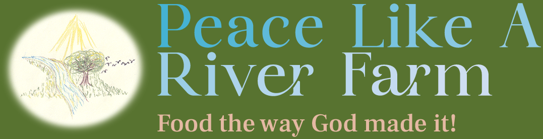 Peace Like A River Farm